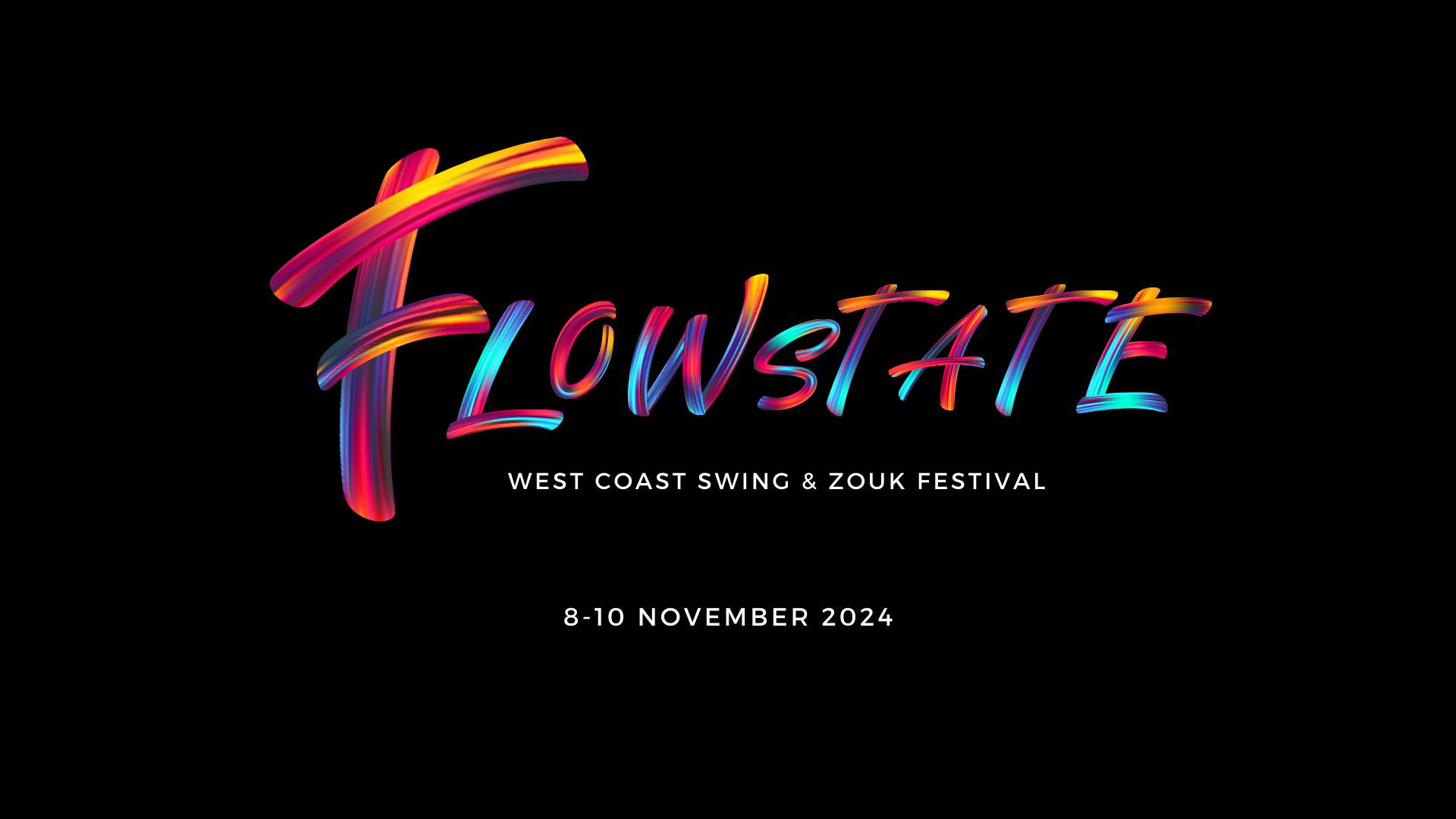 Poster graphic for Flowstate Zouk and West Coast Swing Festival